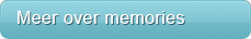 Meer informatie over memories